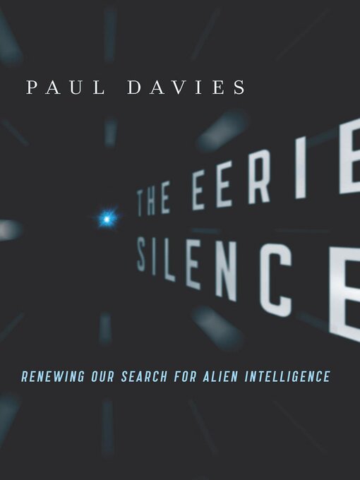 Title details for The Eerie Silence by Paul Davies - Wait list